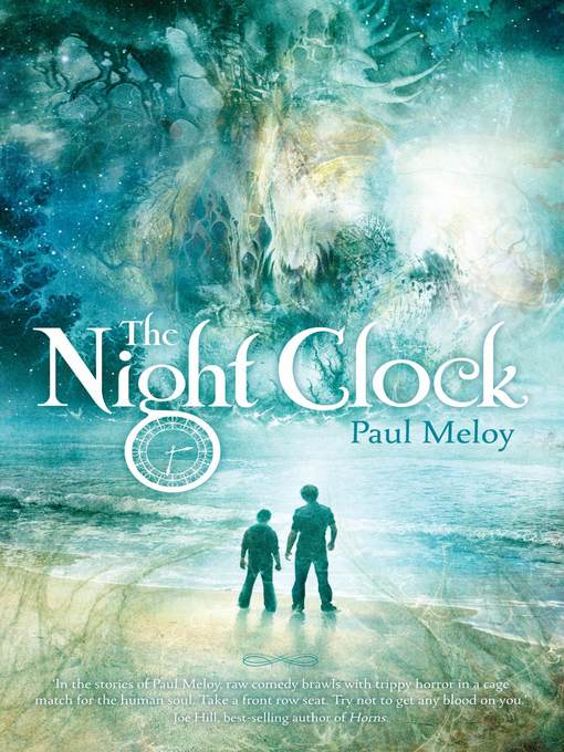 Title details for The Night Clock by Paul Meloy - Available